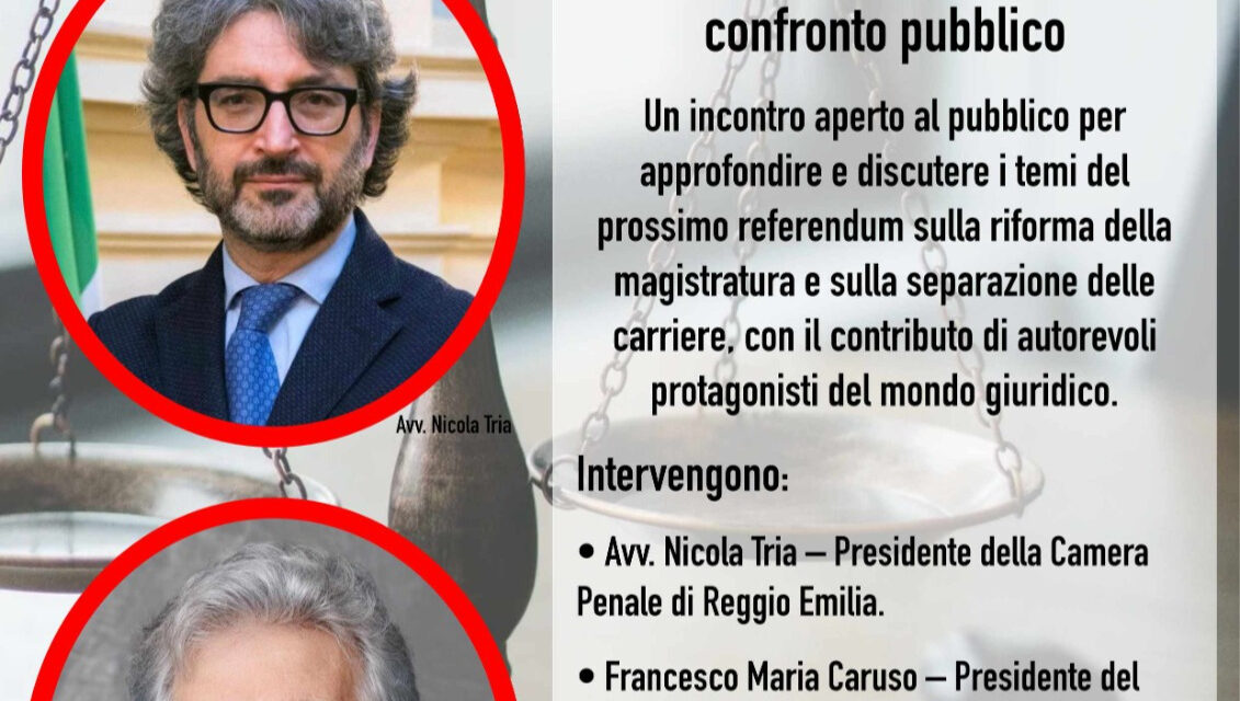 MAGISTRATI, SEPARAZIONE CARRIERE: CONFRONTO TRA CARUSO E TRIA A CARPINETI