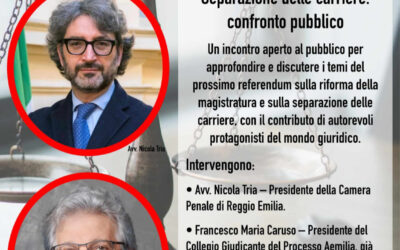 MAGISTRATI, SEPARAZIONE CARRIERE: CONFRONTO TRA CARUSO E TRIA A CARPINETI