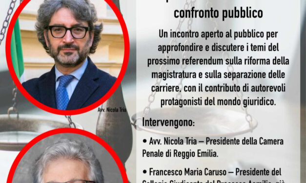 MAGISTRATI, SEPARAZIONE CARRIERE: CONFRONTO TRA CARUSO E TRIA A CARPINETI