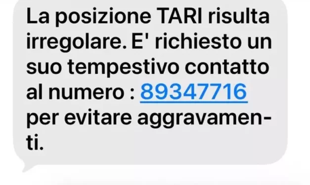 “DEVI PAGARE LA TARI”, CIRCOLA SEMPRE DI PIU’ IL MESSAGGIO TRUFFA